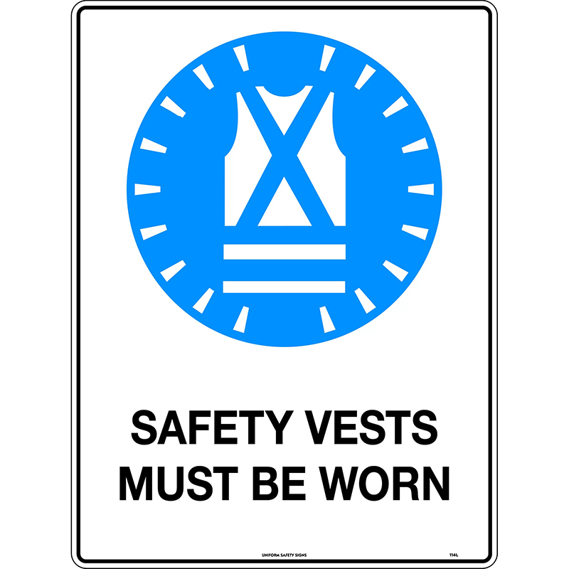 Uniform Safety Signs - 600x450mm - Poly - Safety Vests Must be Worn ...