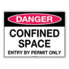Danger Confined Space Entry By Permit Only